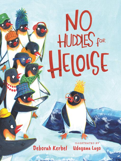 Title details for No Huddles for Heloise by Deborah Kerbel - Wait list